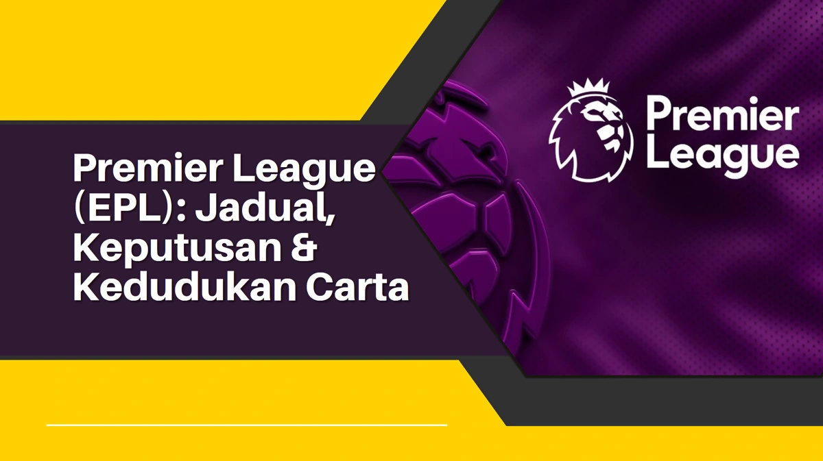keputusan epl